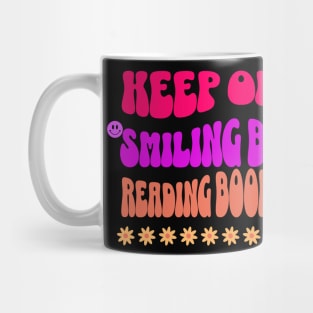 Keep On Smiling By Reading Books Mug